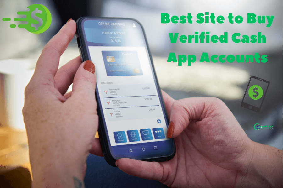 Best Site to Buy Verified Cash App Accounts
